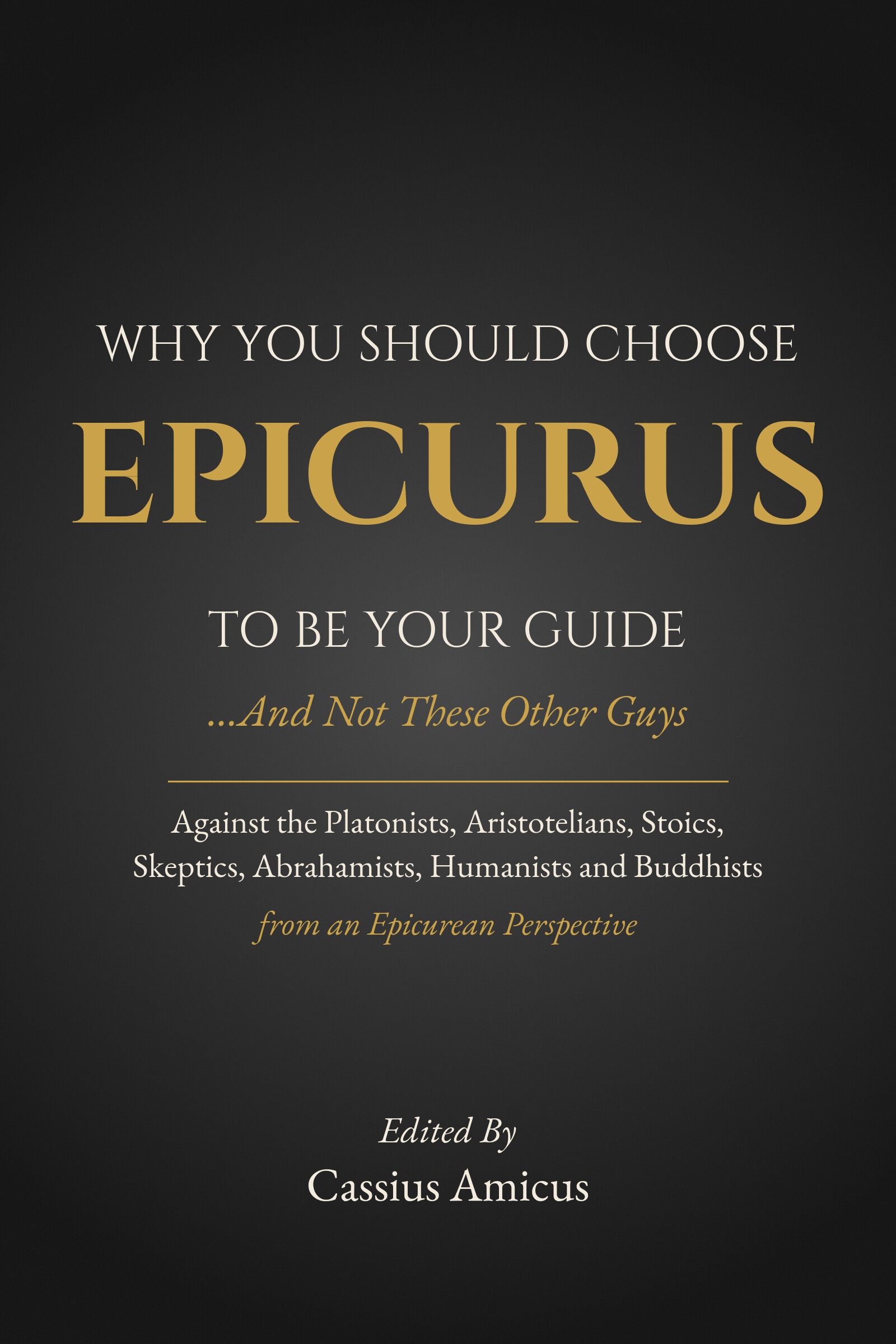 Why You Should Choose EPICURUS To Be Your Guide - ebook cover